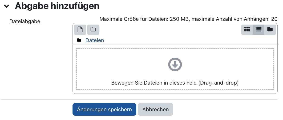 Abschnitt "Abgabe hinzufügen" Screenshot des Abschnitts "Abgabe hinzufügen" mit einem Uploadfeld für die Datei und Schaltflächen zum Speichern der Änderungen oder Abbrechen