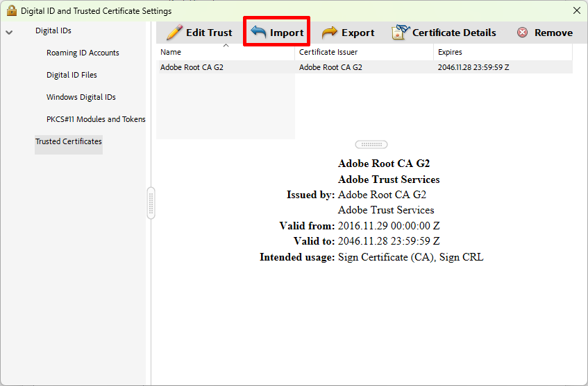 Zertifikate in Adobe importieren Screenshot of the Trusted Certificates page. "Import" is located in the menu between "Edit Trust" and "Export".