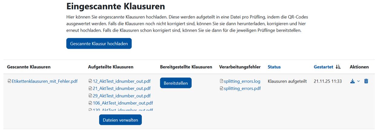 Screenshot der tabellarischen Übersicht der aufgeteilten Klausuren. Die Spalten enthalten: die hochgeladene Scan-Datei, die daraus erzeugten aufgeteilten Klausurdateien, eine Spalte mit einer Schaltfläche zum Bereitstellen, Einträge zu eventuellen Verarbeitungsfehlern, den aktuellen Verarbeitungsstatus, das Startdatum und die Startzeit der Verarbeitung sowie die Aktionsmöglichkeiten ‘Herunterladen’ und ‘Löschen’ und die Option zum Bereitstellen.