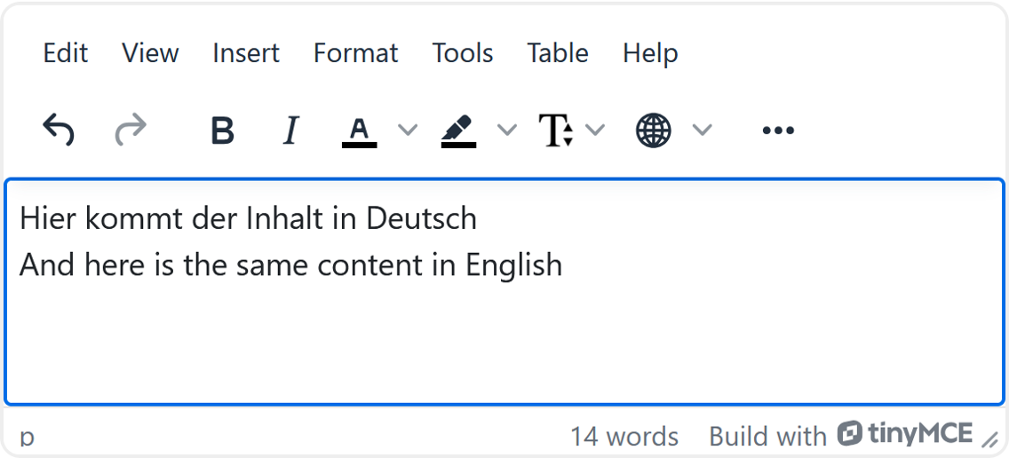 Screenshot of a text editor with a menu bar and a toolbar. The text field reads: “Hier kommt der Inhalt in Deutsch” and below that “And here is the same content in English.”