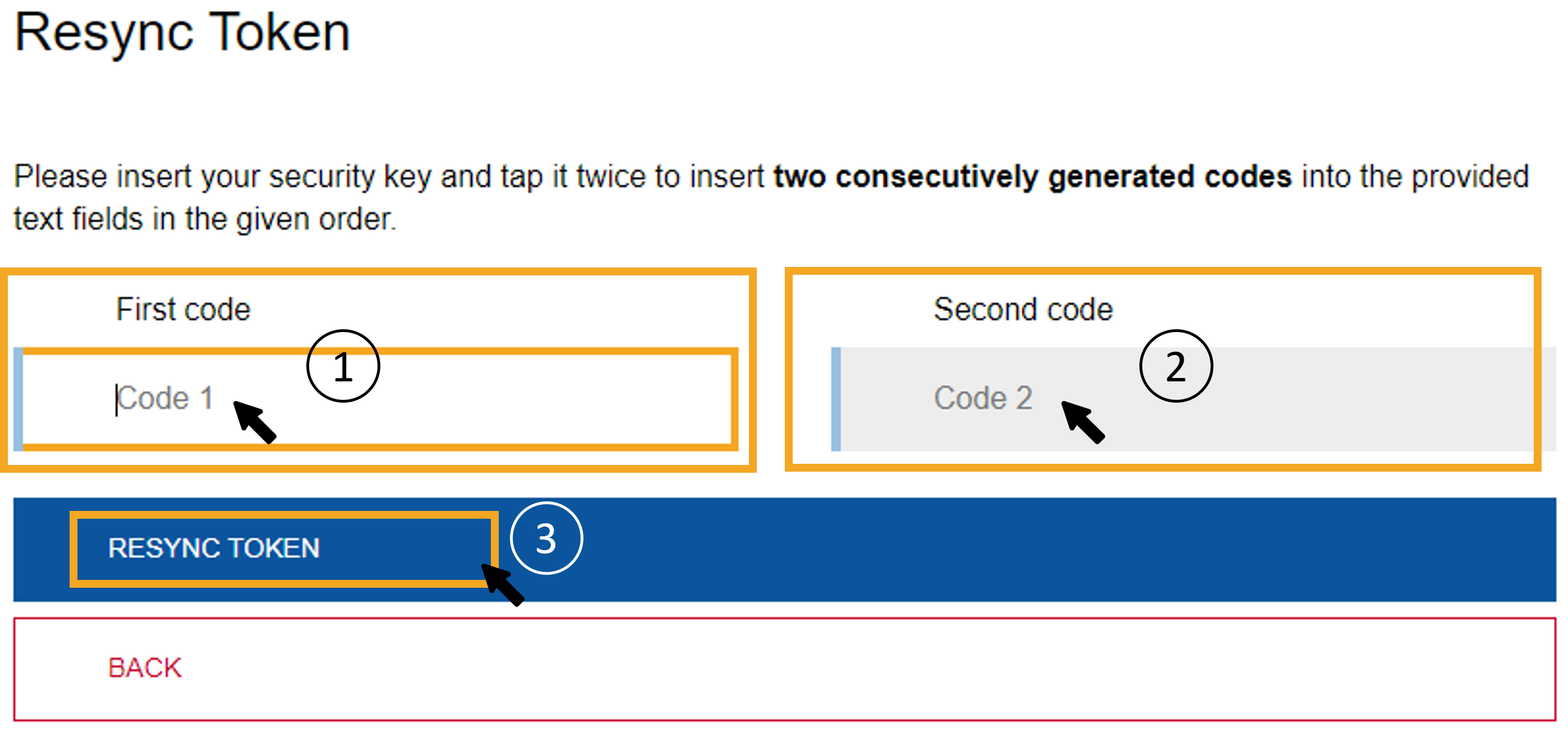 Screenshot of the ‘Resync token’ page.  The first code is entered in the ‘code 1’ box and the second code in the ‘code 2’ box. The ‘Resync token’ button is located at the bottom of the page.
