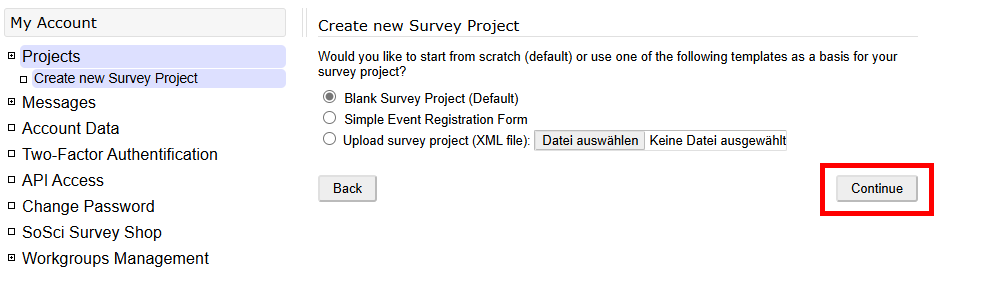 Screenshot of the "Create new survey project" page.Three types of projects are listed. Below are the "Back" and "Continue" buttons.