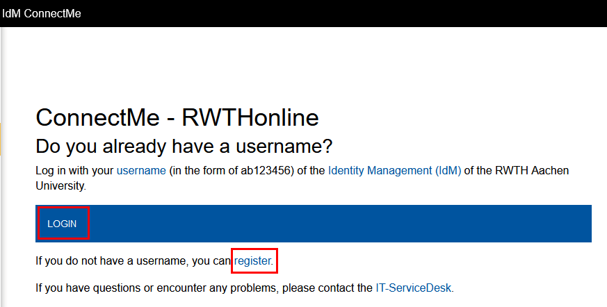 Screenshot of IdM ConnectMe. Below the question, "Do you already have a username?" is the "Login" button. Below that is a "Register" link within the text "If you don't have a username yet, you can register."
