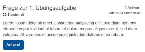 Der Bildausschnitt zeigt einen Forenbeitrag mit dem Titel "Frage zur 1. Übungsaufgabe". Darunter steht die Angabe "23 Stunden alt". Rechts stehen die Angaben "1 Antwort" sowie "Letzter 23 Stunden alt". Es folgt der Beitragstext, hier ein Platzhaltertext (lorem ipsum). Die Schaltfläche "Antwort" ist links am unteren Rand abgebildet.