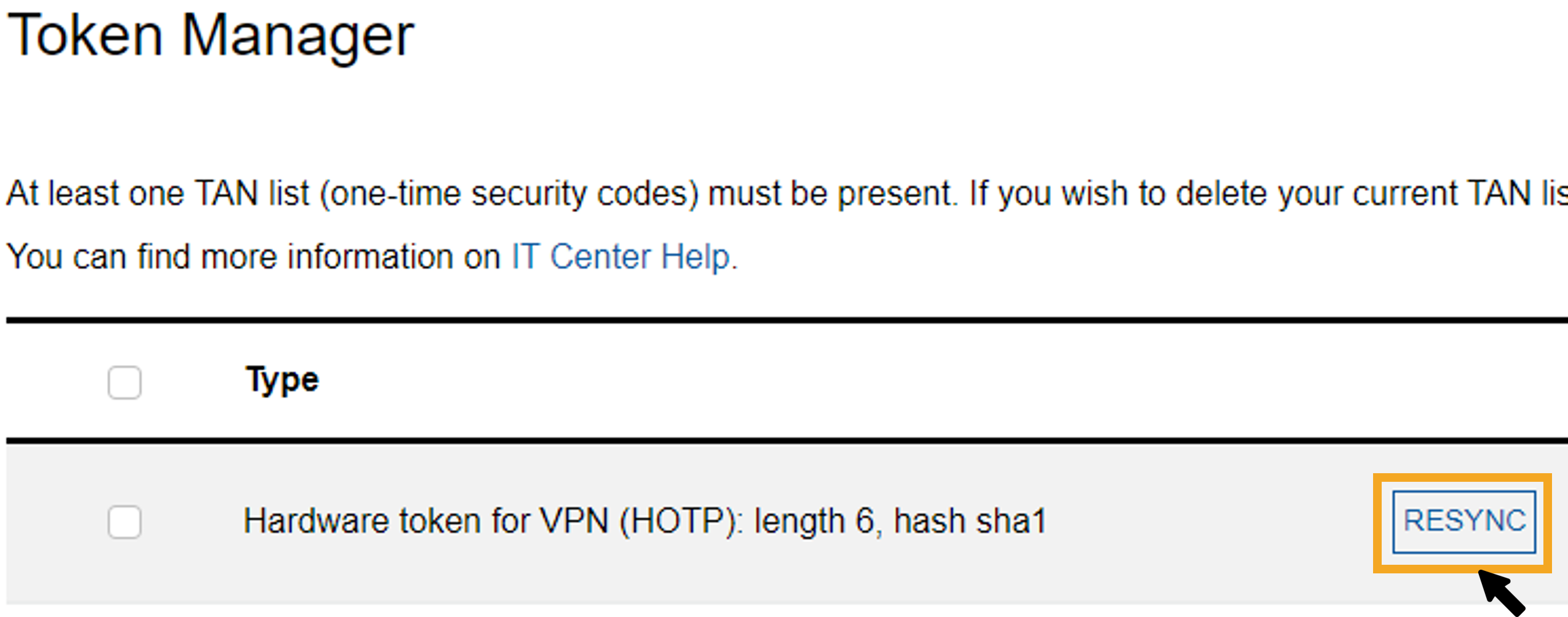 Screenshot showing the IDM self-service, the ‘Token Manager (MFA)’ is selected. Existing token procedures can be found in a table. The ‘resync’ button is located in the same column as the type of token.