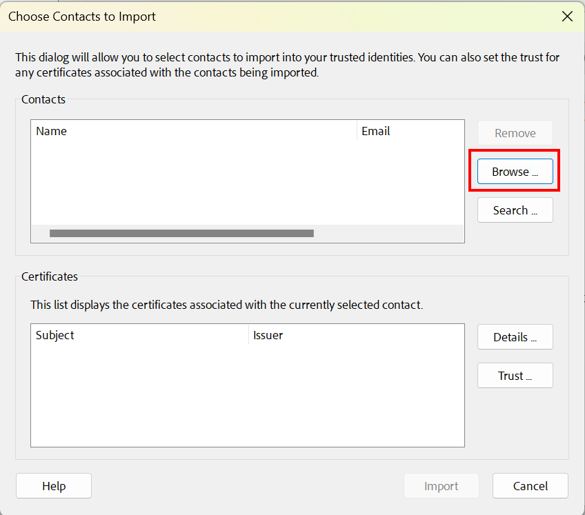 Zwischengespeichertes Stammzertifikat wählen Screenshot of the dialog box "Choose contacts to import". "Browse" is located under Contacts, before the Search button.