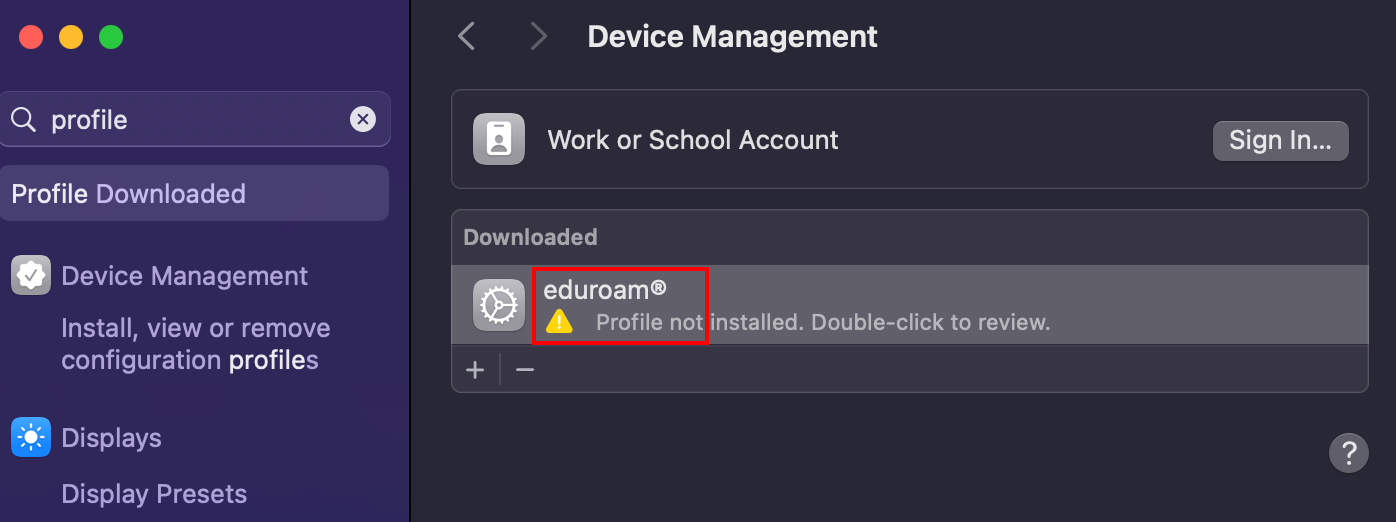  Screenshot of the device management.You will find the eduroam profile under "Downloaded"..