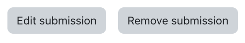 Buttons "Edit submission" and "Remove submission" Buttons "Edit submission" and "Remove submission"