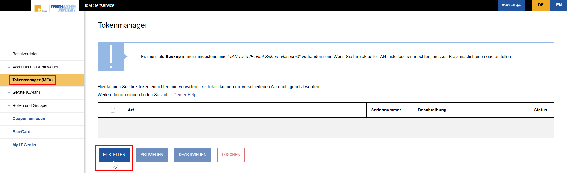 Screenshot des IDM Selfservice, der “Tokenmanager (MFA)” ist ausgewählt. Der Button „Erstellen“ befindet sich am Ende der Seite. Darüber können bereits bestehende Tokenverfahren in einer Tabelle gelistet sein.