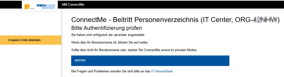 Ein Screenshot der ConnectMe-Seite. Die Seite enthält die Information zum Benutzernamen und die Aufforderung, den Benutzernamen zu überprüfen. Unter dem Text befindet sich der Button Weiter.