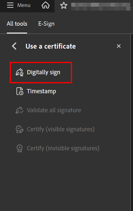 „Digital unterschreiben“ wählen Screenshot of the menu "Use a certificate". "Digitally Sign" is the first element in the menu.