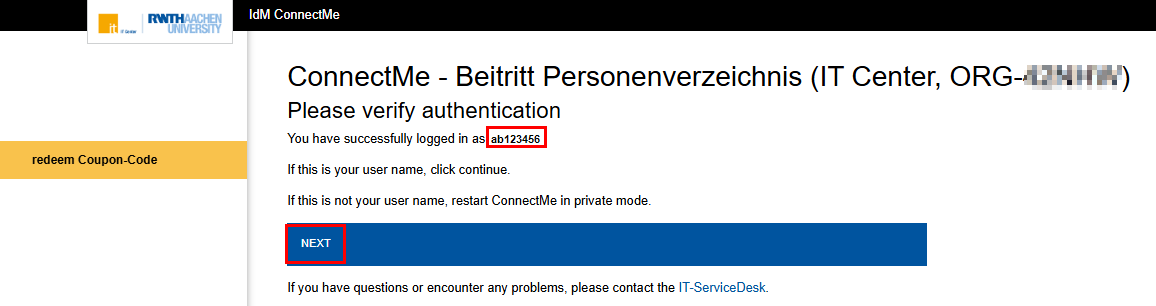 A screenshot of the ConnectMe page. The page contains information about the username and a prompt to check it. Below the text is the Next button.