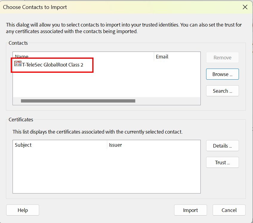 T-TeleSec Zertifikat als Kontakt wählen Screenshot of the dialog box "Choose contacts to import". "T-TeleSec GlobalRoot" is now shown in the table below Contacts.