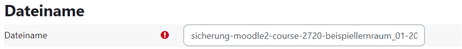 Der Bildschirmausschnitt zeigt den Bereich "Dateiname" an, es besteht die Möglichkeit in einem Eingabefeld einen anderen als den vorgeschlagenen Dateinamen einzugeben.