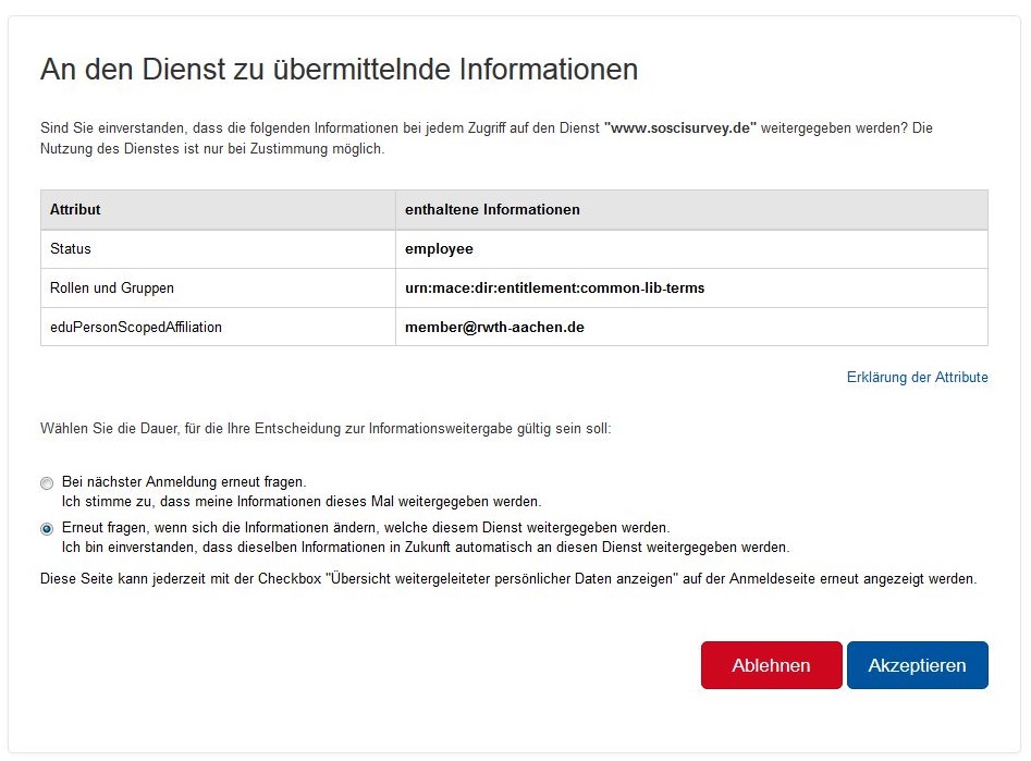 Screenshot of the page "Information to be transmitted to the service." The data that will be forwarded to SoSci is displayed in a table. Below that, you can choose whether to display the table every time you log in or only when changes have been made. The second option is selected by default. Below that are the "Reject" and "Accept" buttons.