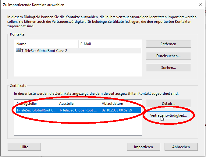 Zertifikat auswählen und Vertrauenswürdigkeitsdialog öffnen Zertifikat auswählen und Vertrauenswürdigkeitsdialog öffnen