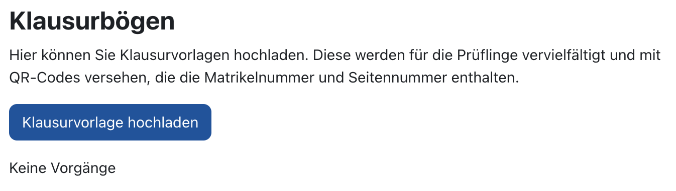 Screenshot der Exam Scan-Übersichtsseite. Im Abschnitt "Klausurbögen" sieht man den Informationstext und den Button "Klausurvorlage hochladen".