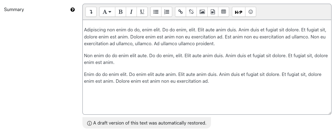 Atto editor with note "Draft saved" The screenshot shows the Atto editor featuring a toolbar with icons and a text area with a Lorem ipsum text in it. Below a message shows "Draft saved".