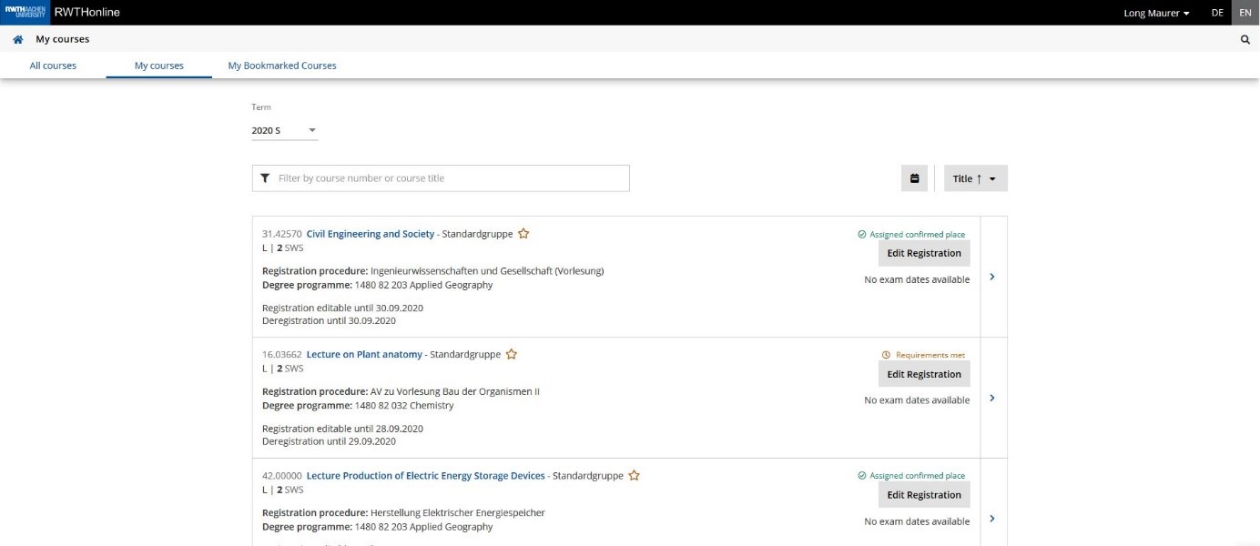 Student with assigned place The screenshot shows a complete page from RWTHonline. The tab "My courses" is selected, and "All courses" and "My bookmarked courses" can also be selected. The content begins with the drop-down menu for the semester; the summer semester 2020 ("2020 S") is selected here. Below this is a text field in which you can filter by "Course number or course title"; here the field is empty. On the right in the same line, the sort order can be changed via a drop-down menu, here it is sorted by ascending "Title". Three courses are shown in the list. The following data can be seen for all three courses: course number, course title, the group, the type of course (here "L" for all), the semester hours (SWS), here "2" for all, the registration procedure, the degree programme to which this course is assigned, the deadline for editing the registration, the end date for a possible deregistration, the status of the registration, here "Requirements met" and "Assigned confirmed place", a button "Edit registration", the information "No exam dates available" and a button with a link to the course at the right edge.