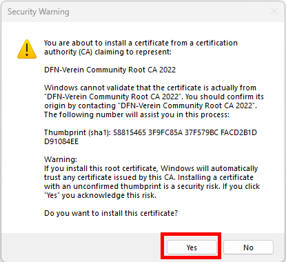 Screenshot of the "Security Warning" pop-up window. The text mentions that the "DFN-Verein Community Root CA 2022" certificate will be installed. The "Yes" button is below the text.