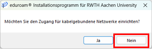 Screenshot eines Popup-Fensters im Installationsprogramm. Der Hinweis lautet "Möchten Sie den Zugang für kabelgebundene Netzwerk einrichten?"