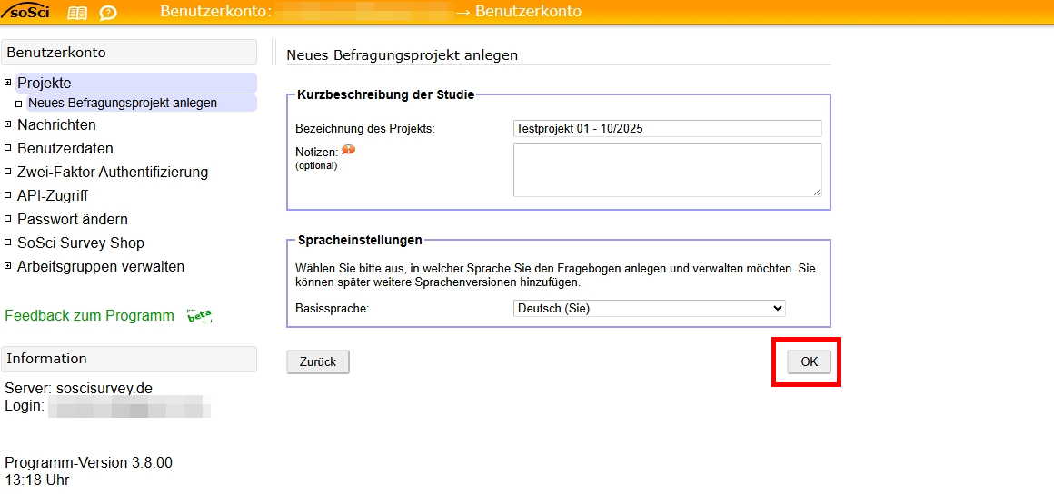 Screenshot der Seite "Befragungsprojekt anlegen". Im Abschnitt "Kurzbeschreibung der Studie" müssen Sie einen Namen ("Bezeichnung") für das Projekt eingeben und können Notizen hinzufügen. Im Abschnitt "Spracheinstellungen" finden Sie ein Dropdown-Menü, in dem Sie eine Basissprache auswählen können. Darunter befindet sich die Schaltfläche "OK".