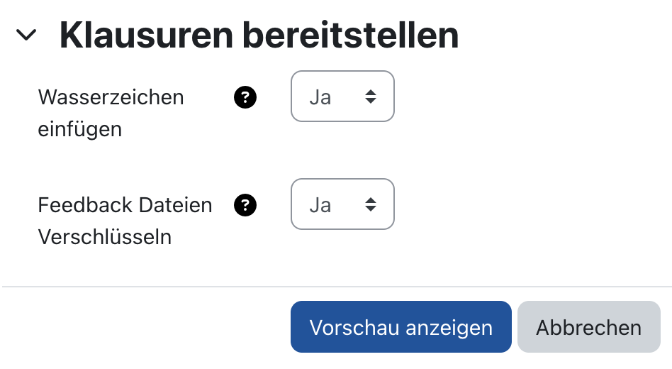 Screenshot der Einstellungsoptionen für das Bereitstellen der Klausurdateien. "Wasserzeichen einfügen" und "Feedback Dateien verschlüsseln" sind jeweils auf "ja" gesetzt.