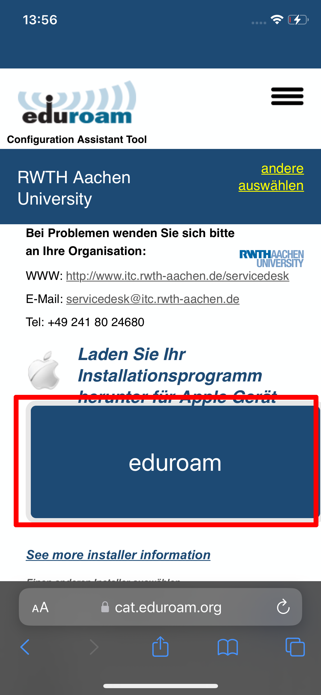 Screenshot der CAT Webseite. Angezeigt wird "RWTH Aachen University". Sie haben die Möglichkeit, über den Link "Andere auswählen" eine andere Bildungseinrichtung auszuwählen. Dann werden die Kontaktdaten des ServiceDesk angezeigt und anschließend die Schaltfläche "eduroam".