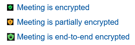 Screenshot of the Zoom interface. The screenshot shows three levels of encryption: encrypted, partially encrypted, and end-to-end encrypted.