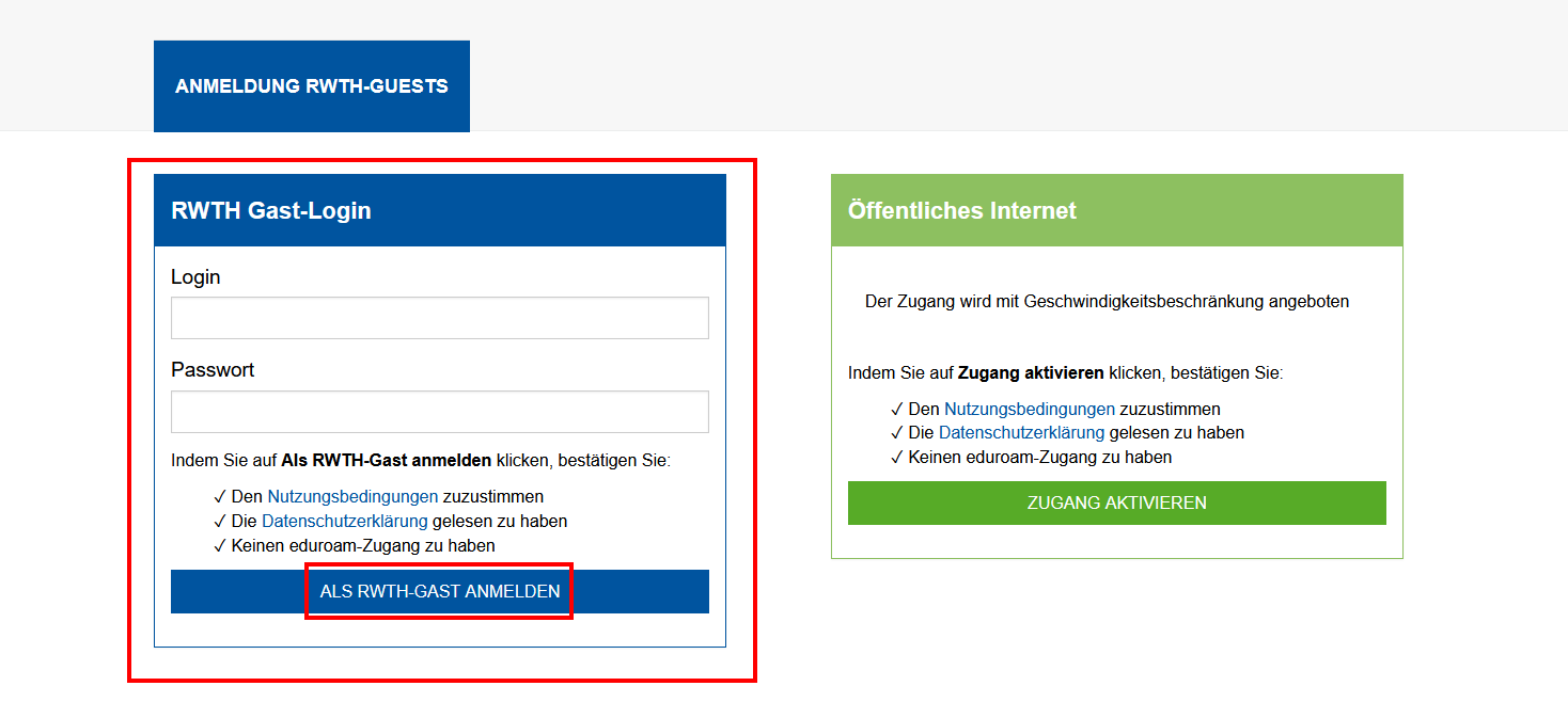 Screenshot der Login-Seite von RWTH-guests. Es gibt 2 Login-Masken: "RWTH Gast-Login" und "Öffentliches Internet". Unter RWTH Gast-Login können Sie Ihren Benutzernamen und Ihr Passwort eingeben. Darunter finden Sie Links zu den Nutzungsbedingungen und der Datenschutzerklärung. Danach folgt die Schaltfläche "Als RWTH-Gast anmelden".