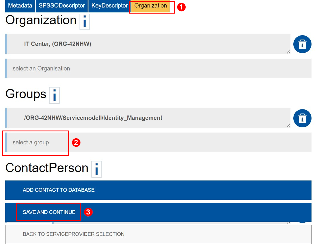 Screenshot of the Organization tab. The page is divided into three sections: Organization, Groups, and ContactPerson. The Groups section displays the groups that have already been added. Below that, you can select new groups. The Save and Continue button is located below the Contact Person section.