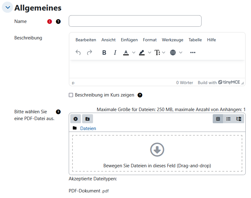 Screenshot: Überschrift "Allgemeines" mit Eingabefeldern für Name, Beschreibung, der Option "Beschreibung im Kurs zeigen" und dem Feld "Bitte wählen Sie eine PDF-Datei aus"