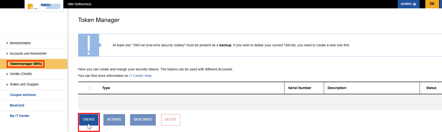 Screenshot of the IDM self-service, the ‘Tokenmanager (MFA)’ is selected. The ‘Create’ button is located at the bottom of the page. Existing token procedures may be listed in a table above it.