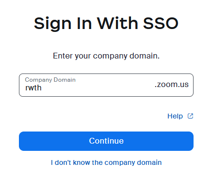A screenshot of the SSO login screen from Zoom. The screenshot shows the field for entering the company domain. The name "rwth" is entered in the field. Below the field, there is a button labeled "Continue."