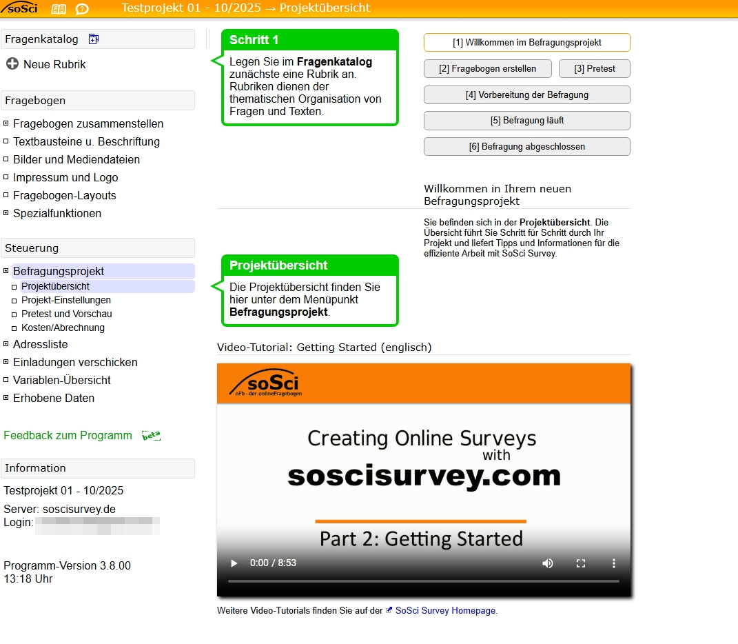 Screenshot der Projektübersichtseite. Im Abschnitt "Fragenkatalog" können Sie neue Rubriken für Ihre Fragen hinzufügen. Im Abschnitt "Fragebogen" können Sie Ihren Fragebogen zusammenstellen. Im Abschnitt "Steuerung" können Sie Ihre Befragung planen.