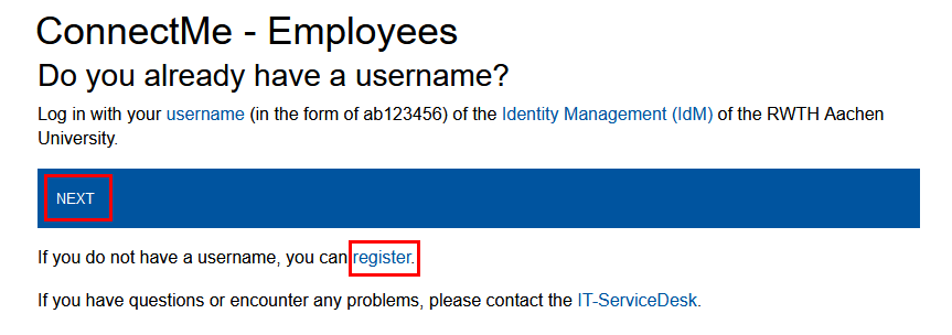Screenshot of IdM ConnectMe. Below the question, "Do you already have a username?" is the "Login" button. Below that is a "Register" link within the text "If you don't have a username yet, you can register."
