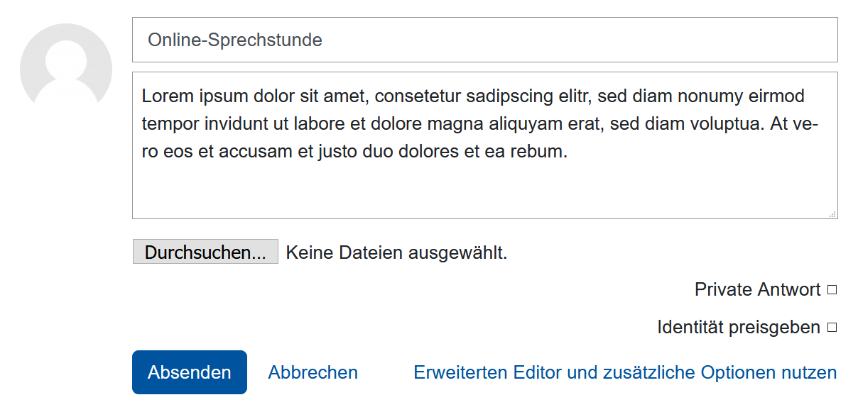 Der Ausschnitt zeigt den Antwortdialog. Er zeigt links einen hellgrauen Avatar, daneben zwei Felder für Titel und Text der Antwort. Im Textfeld ist nur Text erlaubt, eine Formatierung ist nicht möglich. Unterhalb findet sich die Möglichkeit Dateien anzuhängen, hierzu gitb es die Schaltfläche "Durchsuchen...". Neben dieser steht "Keine Dateien ausgewählt". Es folgen zwei Checkboxen, "Private Antwort" und "Identität preisgeben", beide sind nicht markiert. Die unterste Zeile enthält die Schaltfläche "Absenden", daneben die Links "Abbrechen" und "Erweiterten Editor und zusätzliche Optionen nutzen".