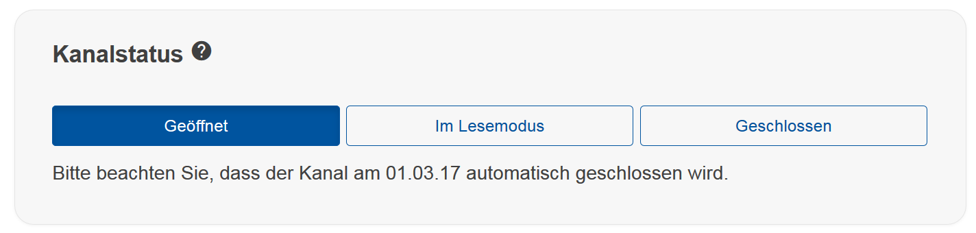 Screenshot of the "Kanalstatus" option. The channel is set to "geöffnet". The other buttons are "Im Lesemodus" and "Geschlossen".