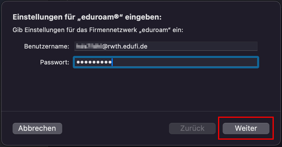 Screenshot des Popup-Fensters "Einstellungen für eduroam eingeben". Unter "Benutzername" und "Passwort" können Sie Ihre Zugangsdaten eingeben. Darunter befindet sich der Button "Weiter".