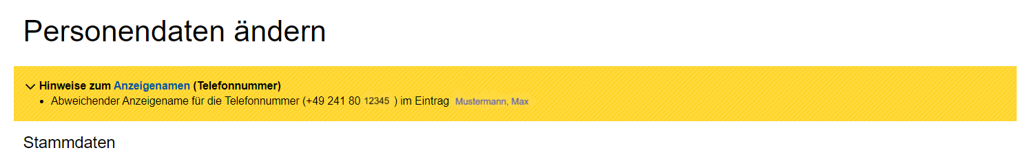 Hinweis zum abweichenden Anzeigenamen Screenshot des Fensters "Personendaten ändern" im Personenverzeichnis der die in Schritt 3 erwähnte Fehlermeldung zum Anzeigenamen anzeigt.