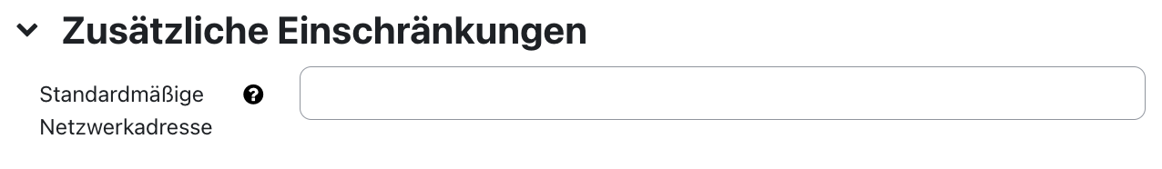 Abschnitt Zusätzliche Einschränkungen von Anwesenheit Einstellung