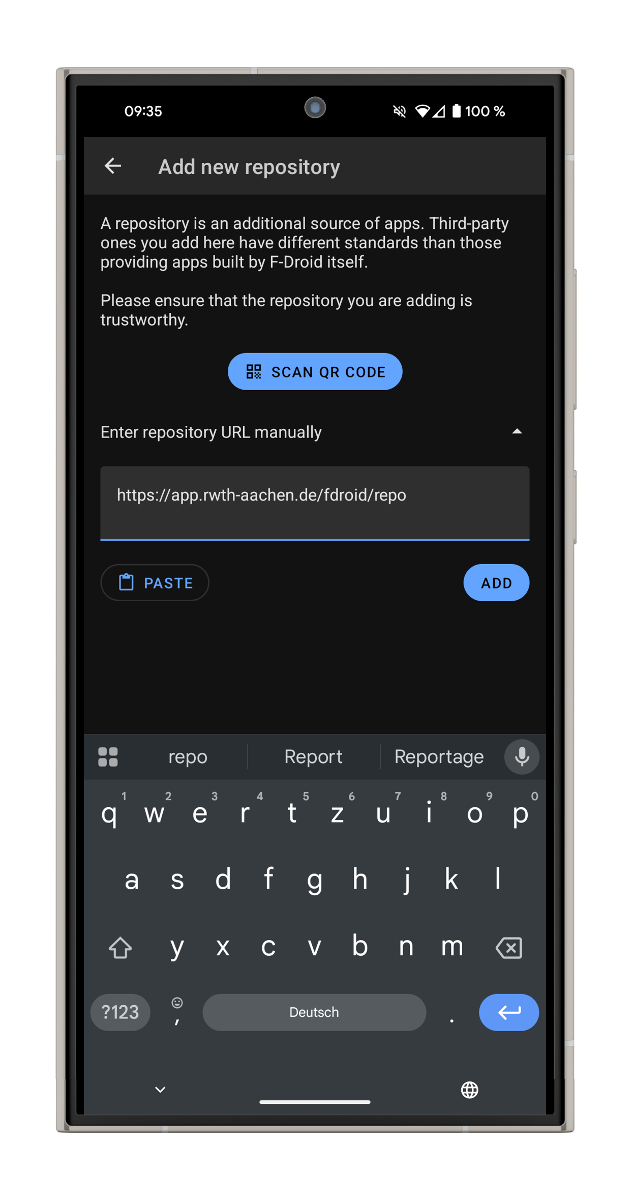 Adding new repository in F-Droid Screenshot of the "Add new repository" menu item. Under "Enter repository URL manually" you can add the URL mentioned above. Below that is the "Add" button.