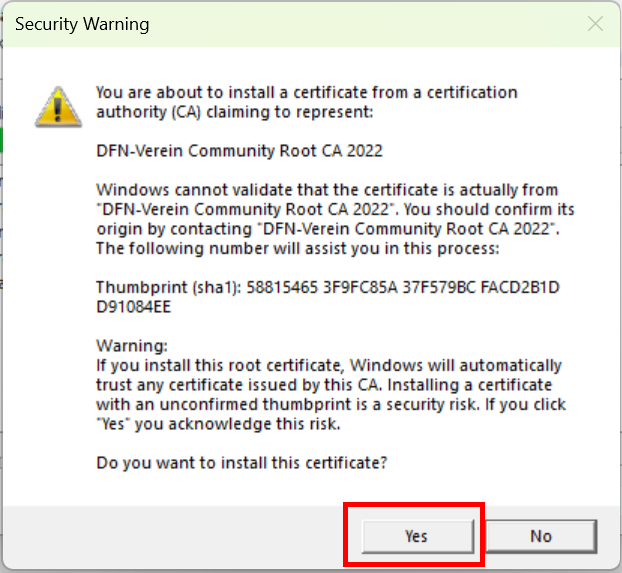Screenshot of a security warning. A text indicates which certificate is being downloaded. Here: DFN-Verein Community Root CA 2022. The "Yes" button is under the text.