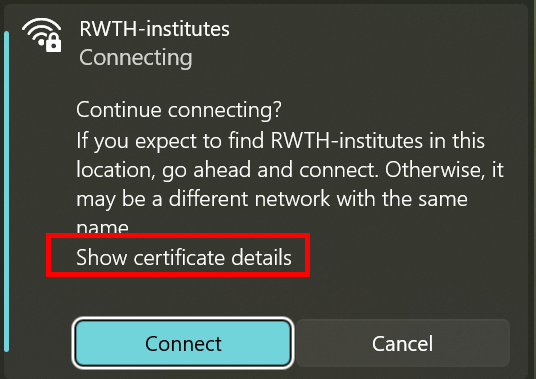 Screenshot of the list of available networks. RWTH-institutes is selected. Below it is a short text and the link Show certificate details.