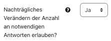 "Nachträgliches Verändern der Anzahl an notwendigen Antworten erlauben?" Option von Karteikasten