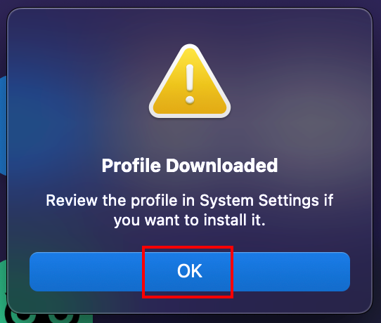 Screenshot of the pop-up window “Profile downloaded”. “OK” is displayed under a short text.