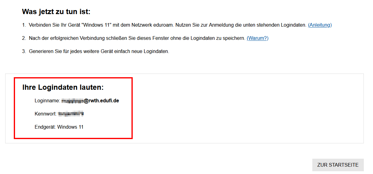 Screenshot der Login-Daten. Unter "Was jetzt zu tun ist" finden Sie die nächsten Schritte. Unter "Ihre Logindaten lauten" finden Sie Ihren Benutzernamen und Ihr Passwort. Der Benutzername endet mit @rwth.edufi.de.