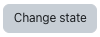 Button "Change state" Button "Change state"