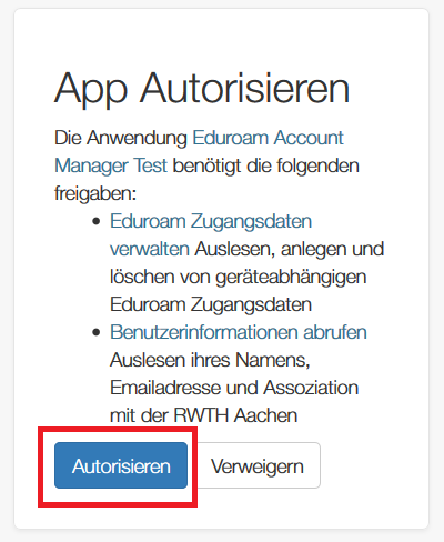Screenshot of the “App autorisieren” message. The required authorizations are listed in German. Below this there are 2 buttons: Autorisieren and Verweigern.