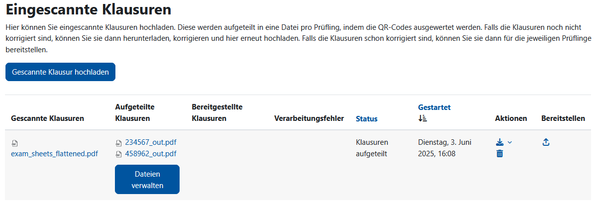 Screenshot der tabellarischen Übersicht der aufgeteilten Klausuren. Die Spalten enthalten die hochgeladene Scan-Datei, die aufgeteilten Klausurdateien, die noch leere Spalte der bereitgestellten Klausuren, Informationen zu Verarbeitungsfehlern, den Verarbeitungsstatus, das Startdatum der Verarbeitung, die Aktionen "Herunterladen" und "Löschen" sowie die Option zum Bereitstellen.